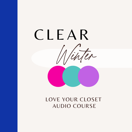 Clear Winter - Love Your Closet Audio Course