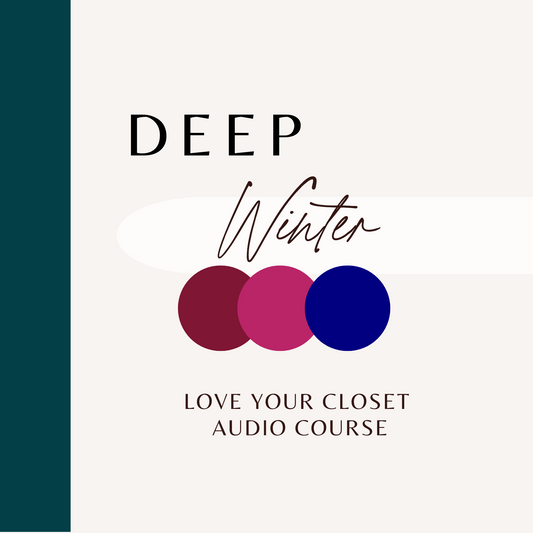 Deep Winter - Love Your Closet Audio Course