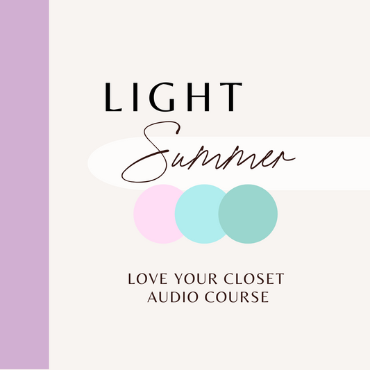 Light Summer - Love Your Closet Audio Course
