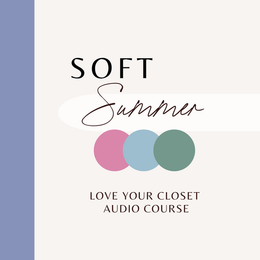 Soft Summer - Love Your Closet Audio Course