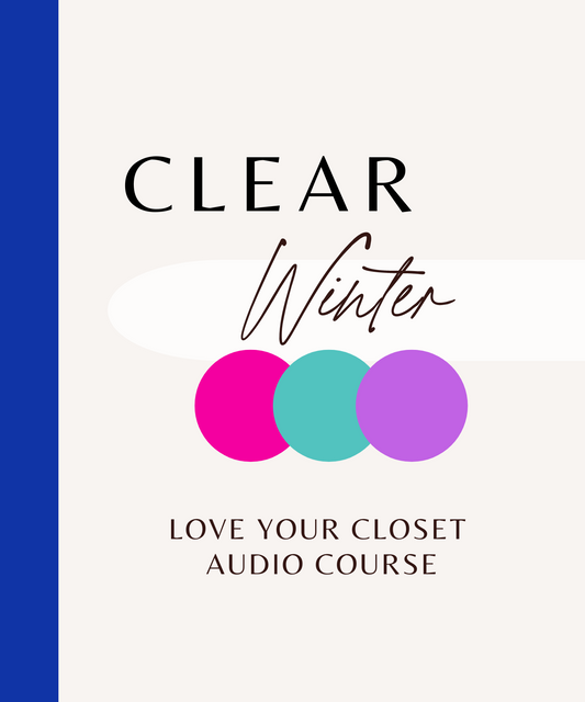 Clear Winter - Love Your Closet Audio Course