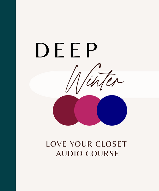 Deep Winter - Love Your Closet Audio Course